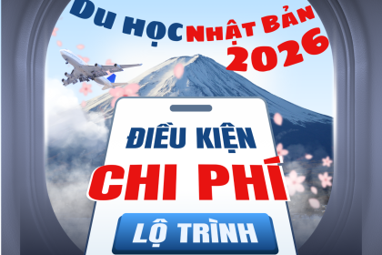 Du học Nhật Bản 2026: Điều kiện, chi phí & lộ trình mới nhất