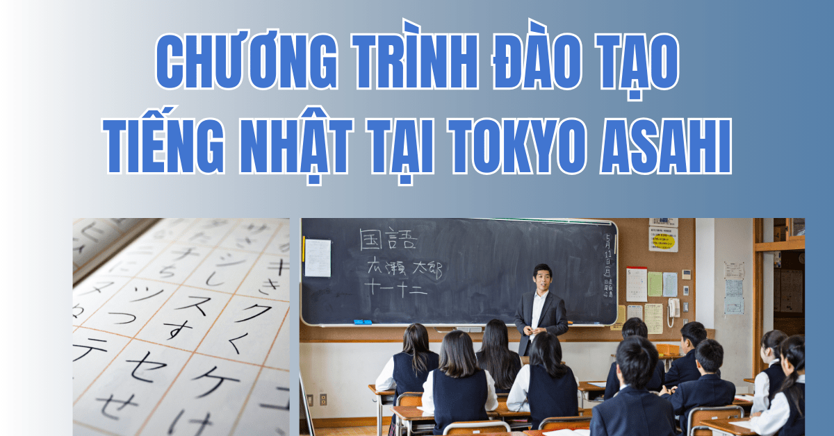 Chương trình đào tạo tiếng Nhật tại Tokyo Asahi